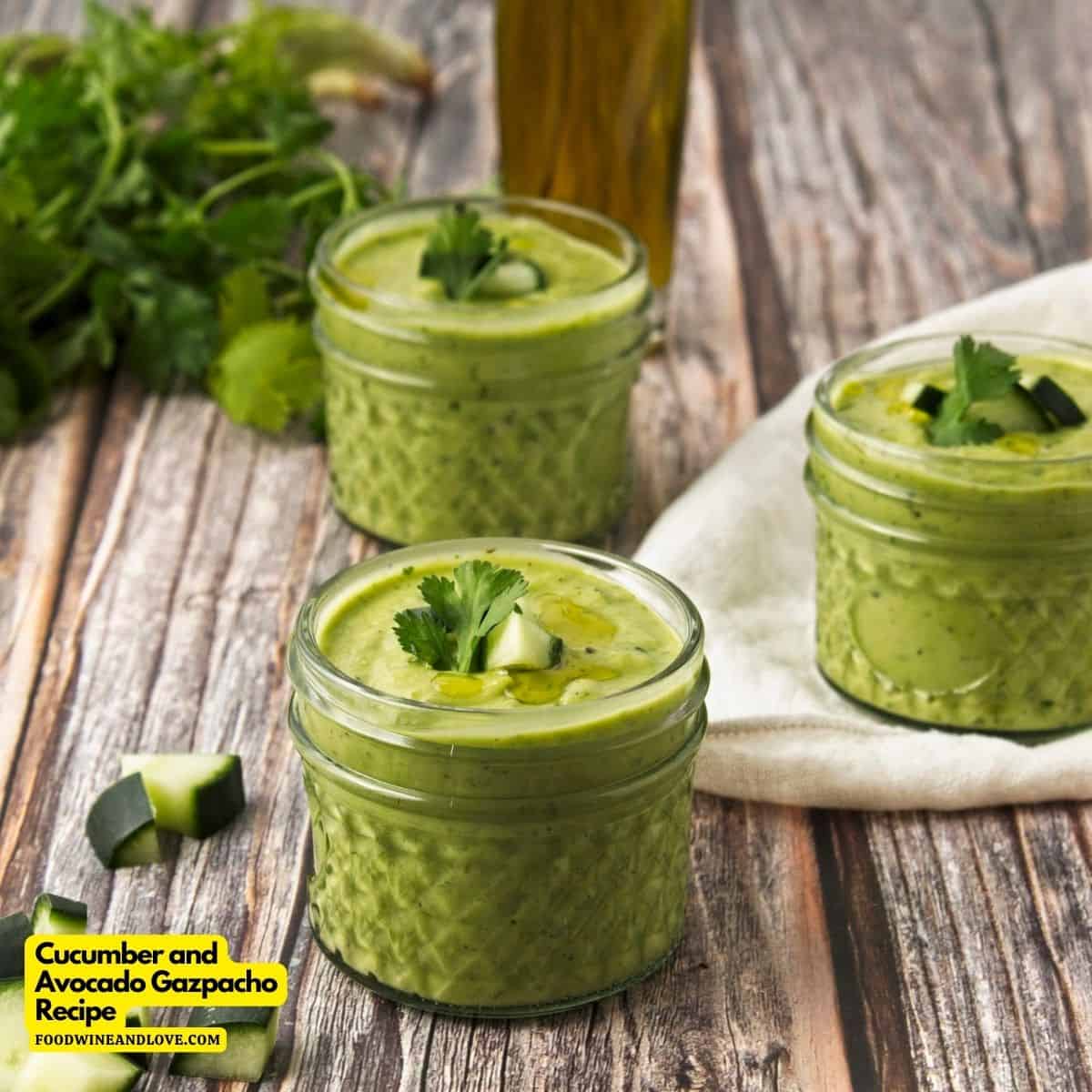 Cucumber and Avocado Gazpacho Recipe, a simple  15 minute  appetizer or meal recipe made in a blender. Vegan and Mediterranean diet friendly.