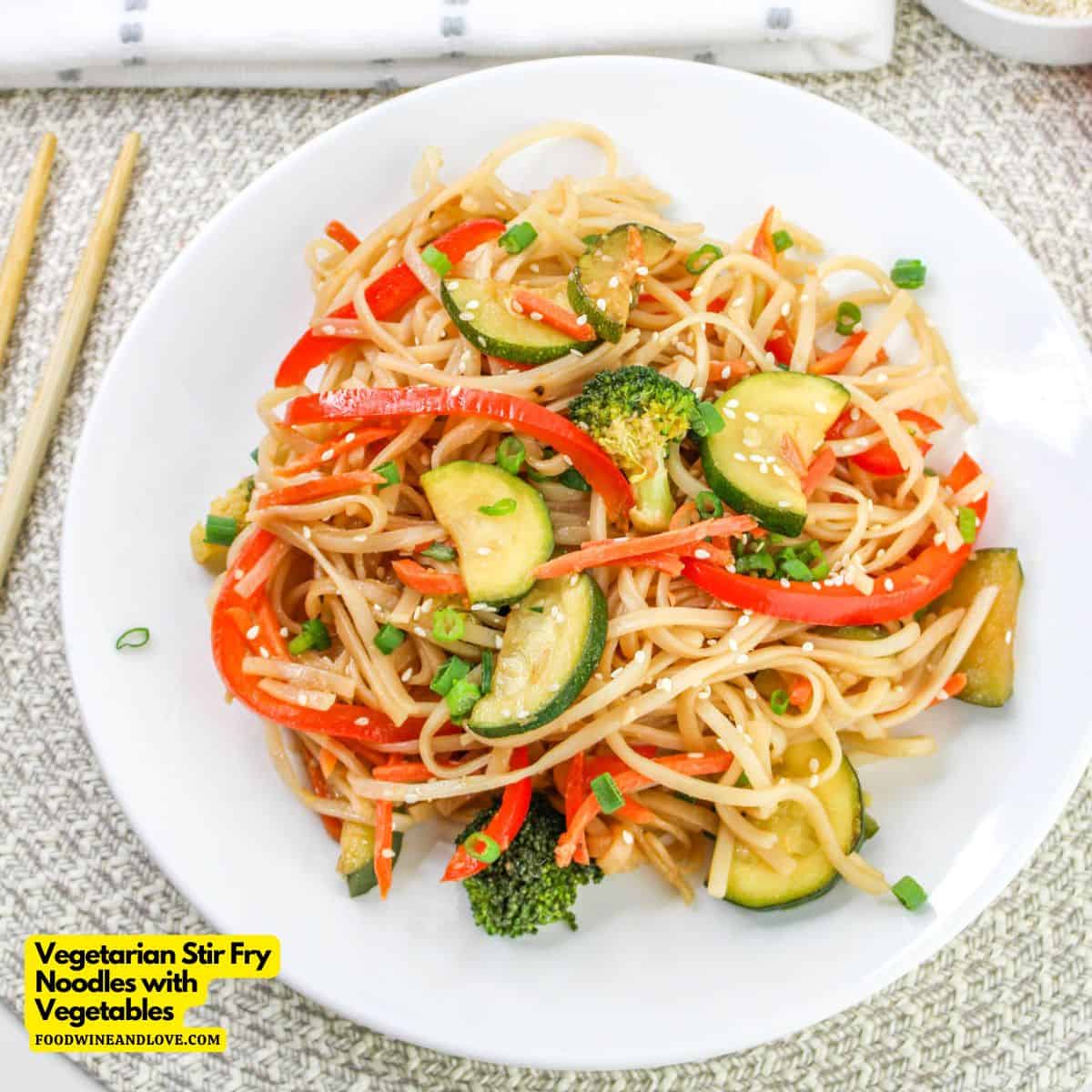 Vegetarian Stir Fry Noodles with Vegetables, a simple and delicious meal recipe made with rice noodles in about a half hour.