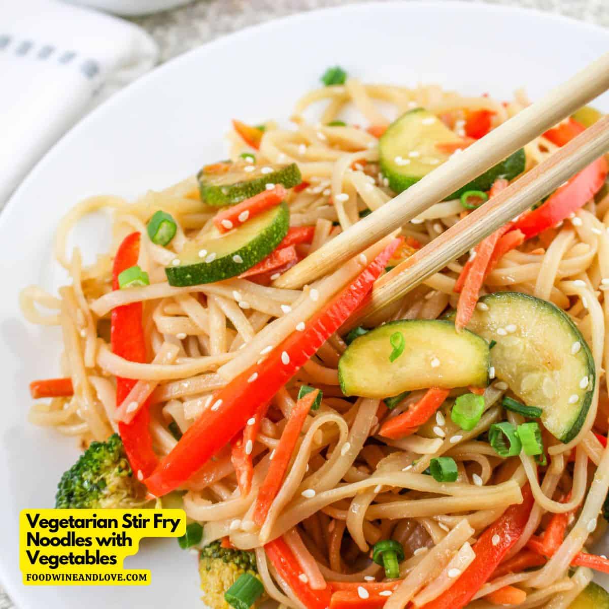 Vegetarian Stir Fry Noodles with Vegetables, a simple and delicious meal recipe made with rice noodles in about a half hour.