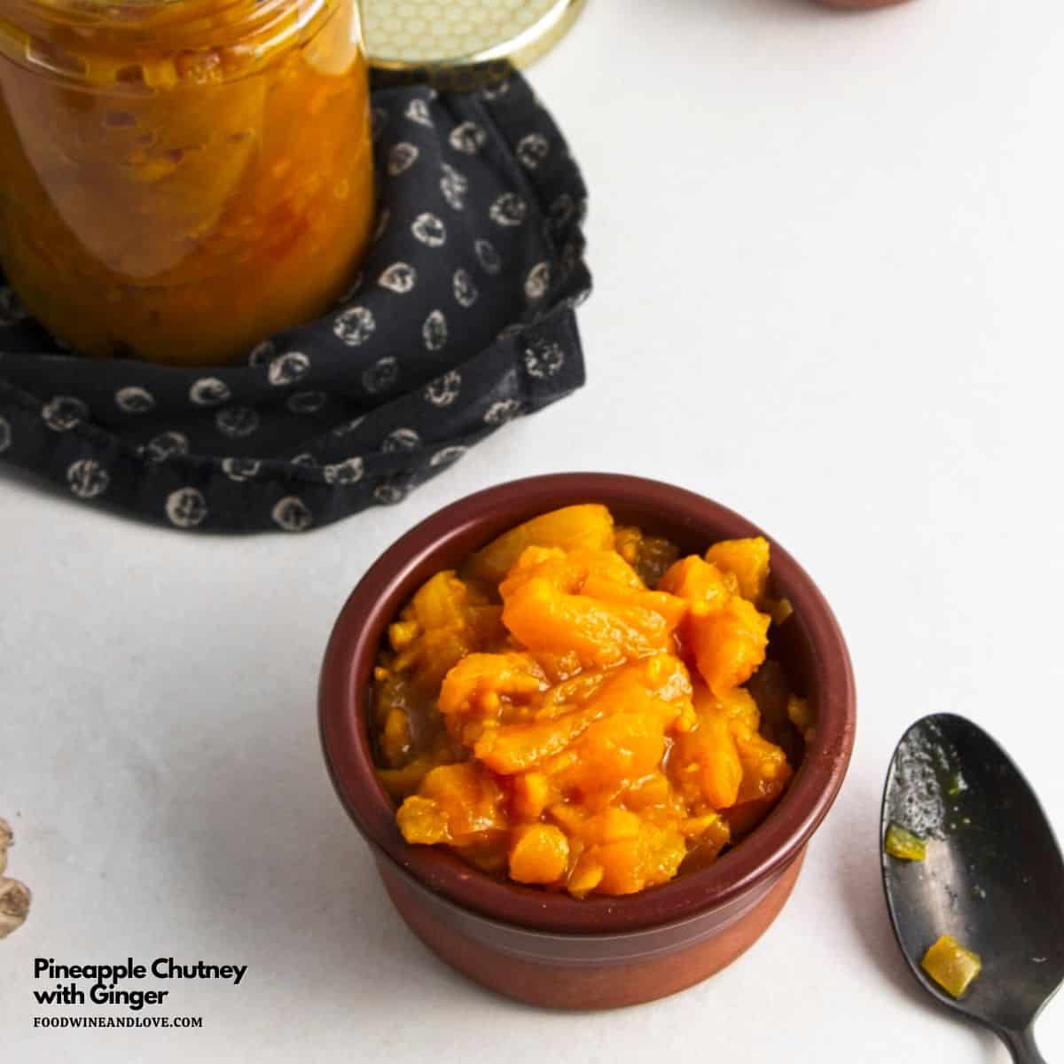 Pineapple Chutney with Ginger, a delicious vegan recipe for a sweet and sour condiment flavored with turmeric and coriander.