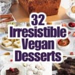 32 Irresistible Vegan Desserts to Try, Guiltfree and delicious, indulge in dairy-free cakes, cookies, and treats .