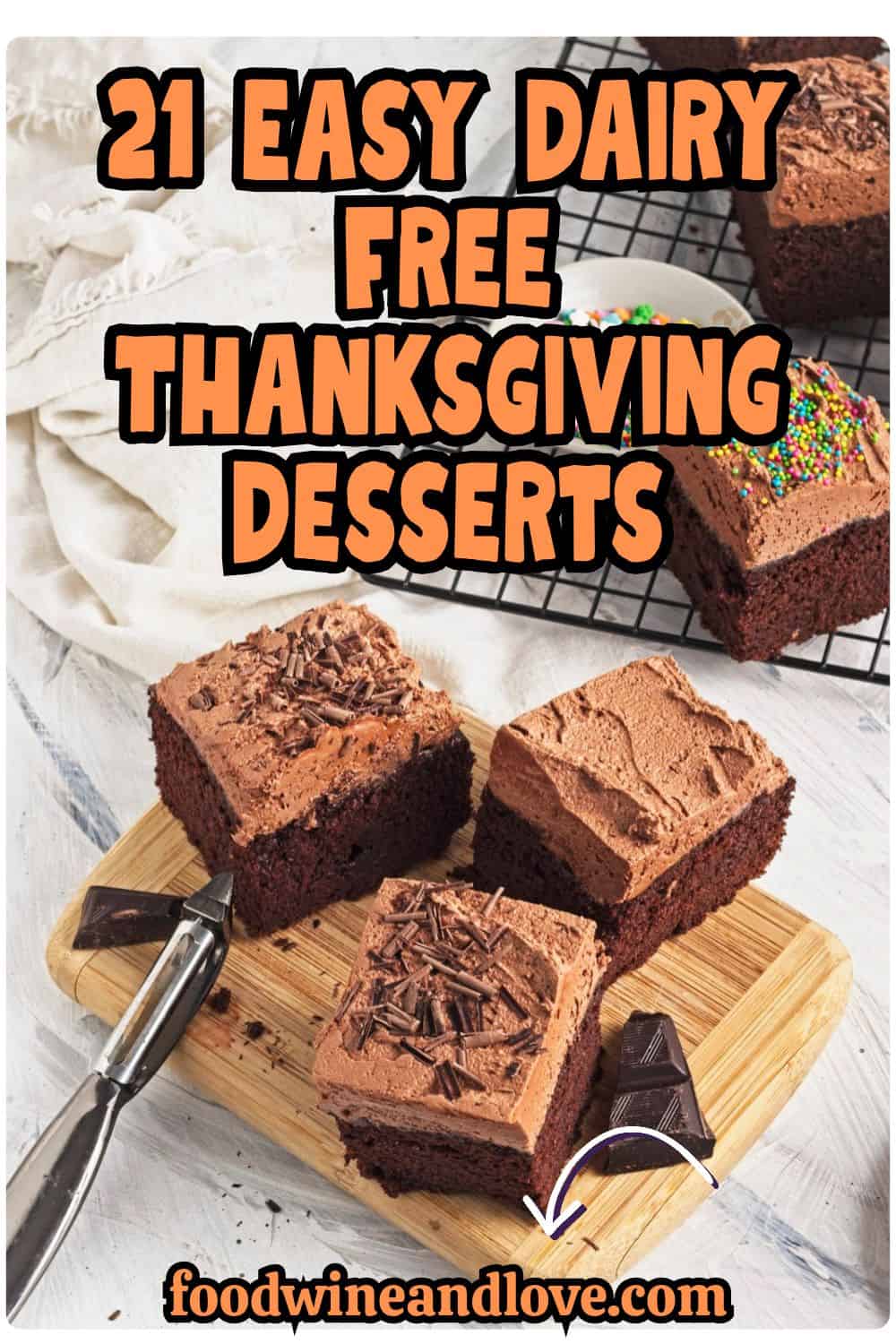 Discover 21 easy dairy free Thanksgiving desserts, including delicious cakes, cookies, brownies, and no-bake treats for your holiday table. Discover 21 easy dairy free Thanksgiving desserts, including delicious cakes, cookies, brownies, and no-bake treats for your holiday table.